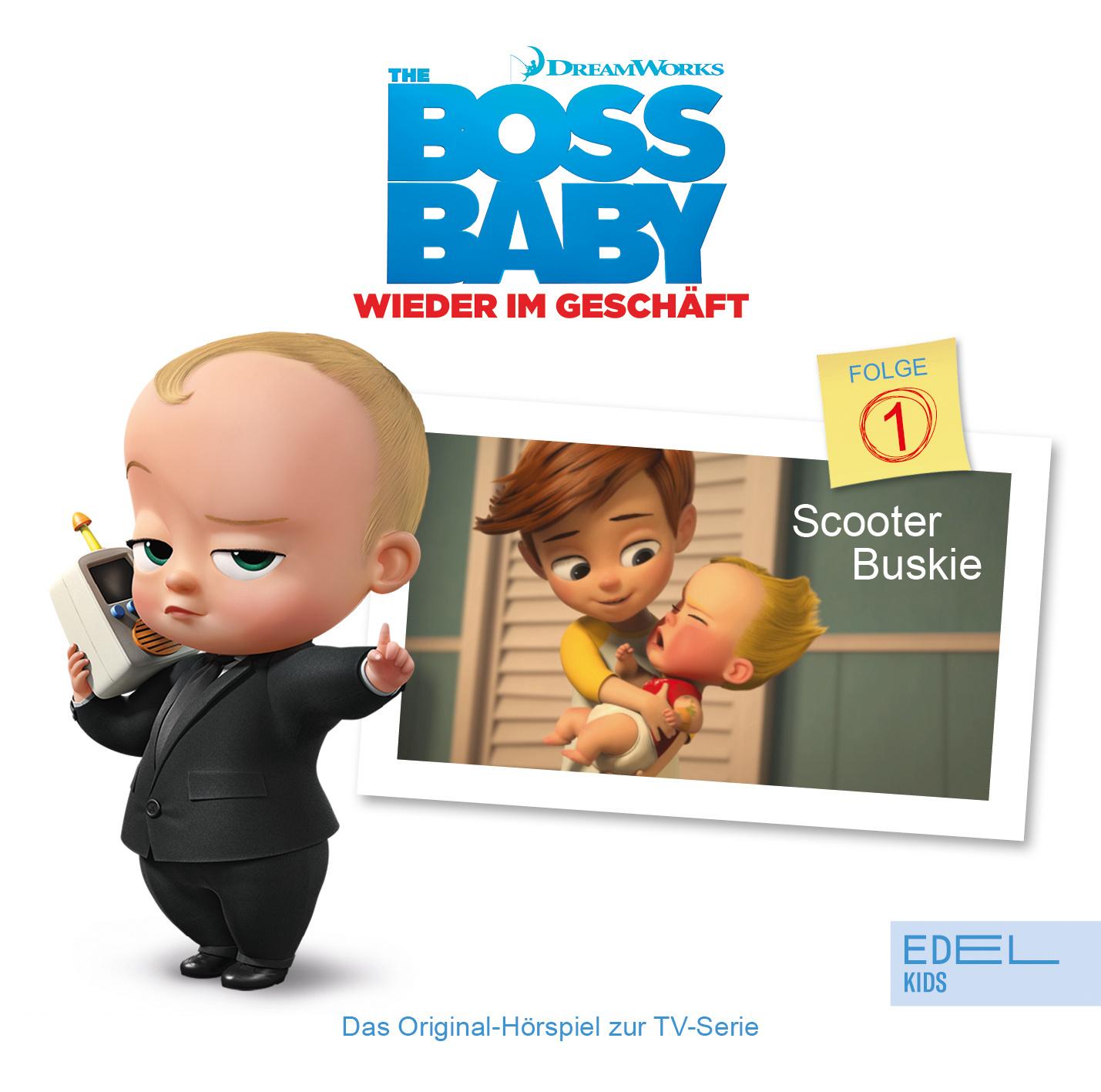 Boss Baby (1) Hörspiel zum TV-Scooter Buskie