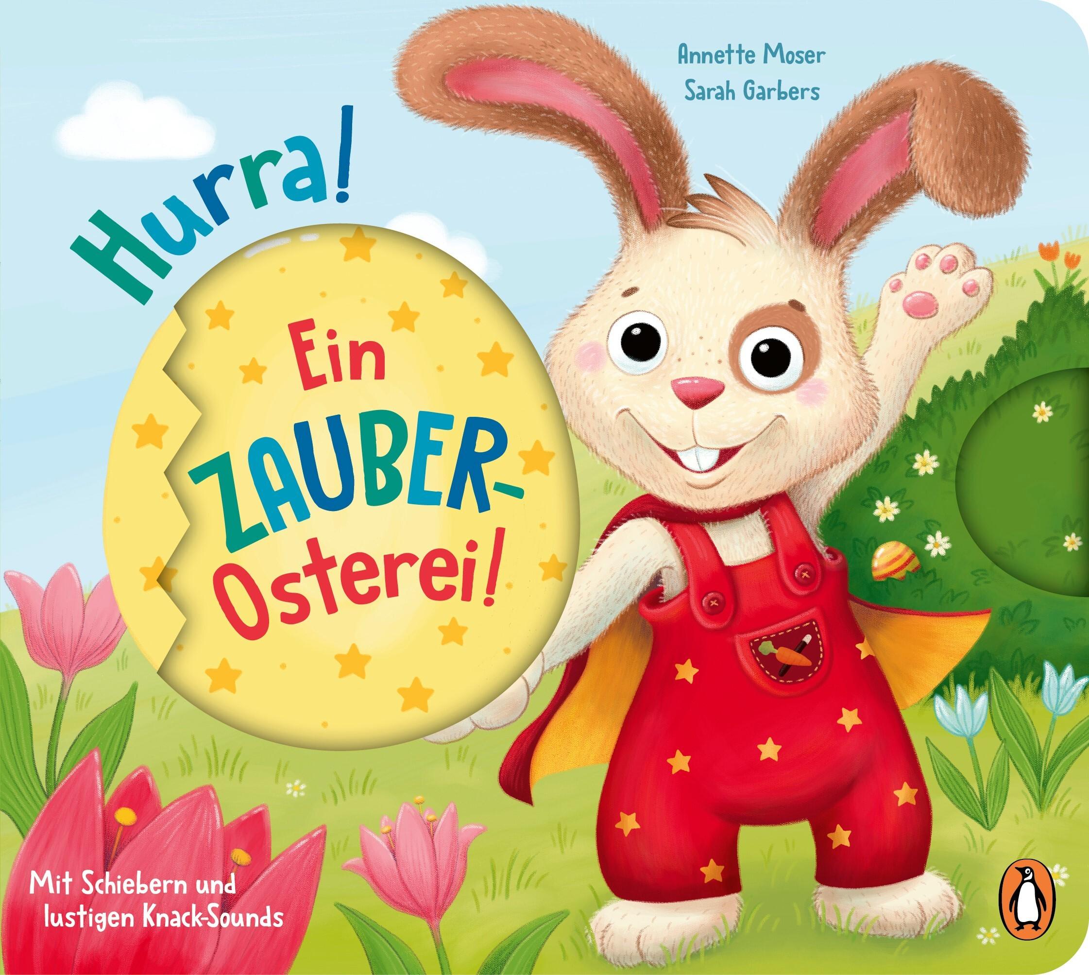 Hurra, ein Zauber-Osterei! Pappbilderbuch ab 2 Jahren mit Sounds und Schiebern