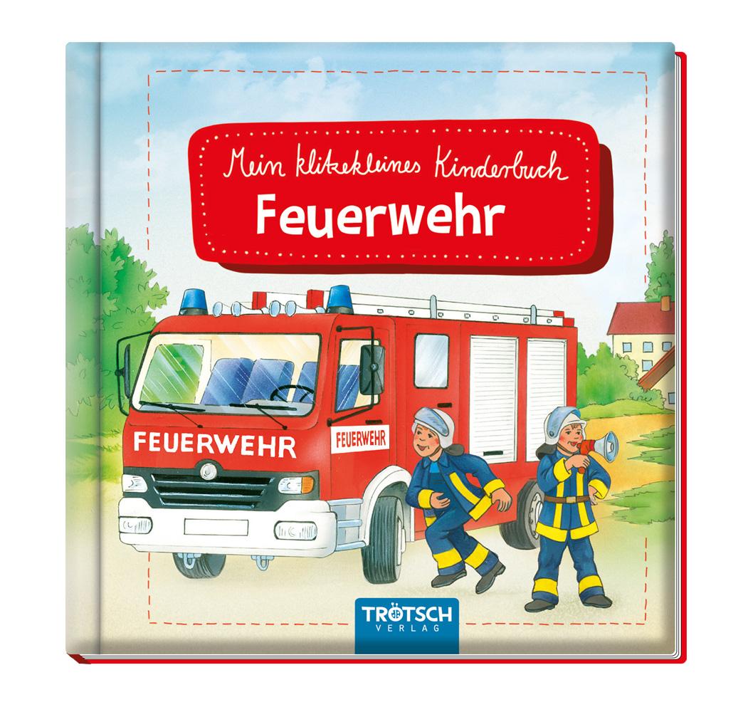 Trötsch Geschichtenbuch Mein klitzekleines Kinderbuch Feuerwehr - Beschäftigungsbuch Kinderbuch Geschichtenbuch